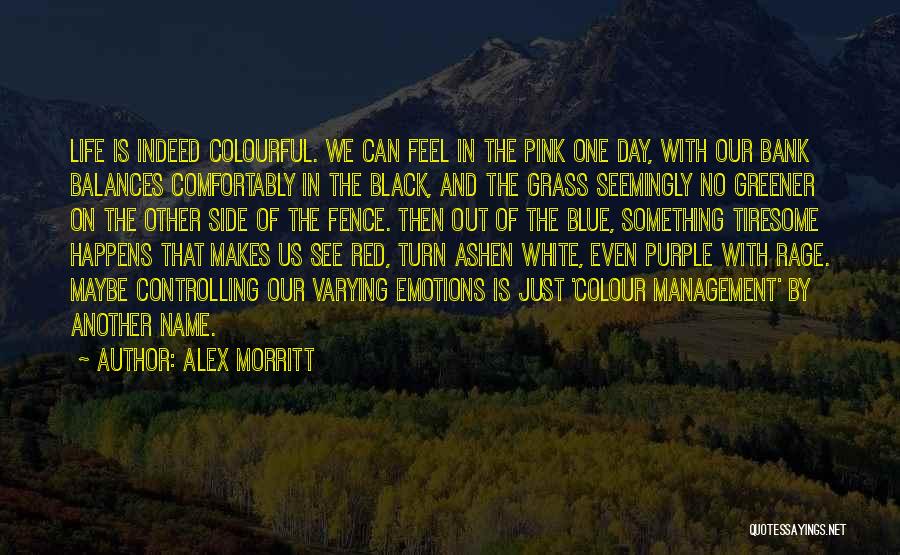 Alex Morritt Quotes 443430
