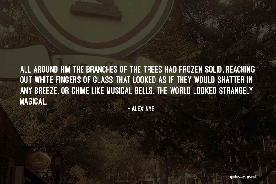 Alex Nye Quotes 2045276