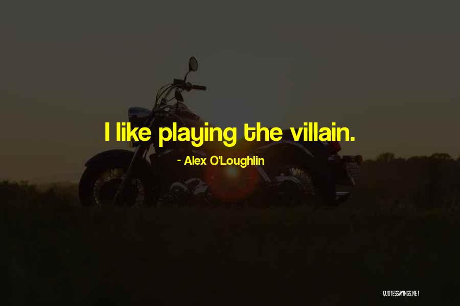 Alex O'connell Quotes By Alex O'Loughlin Alex O'connell Quotes By Alex O'Loughlin