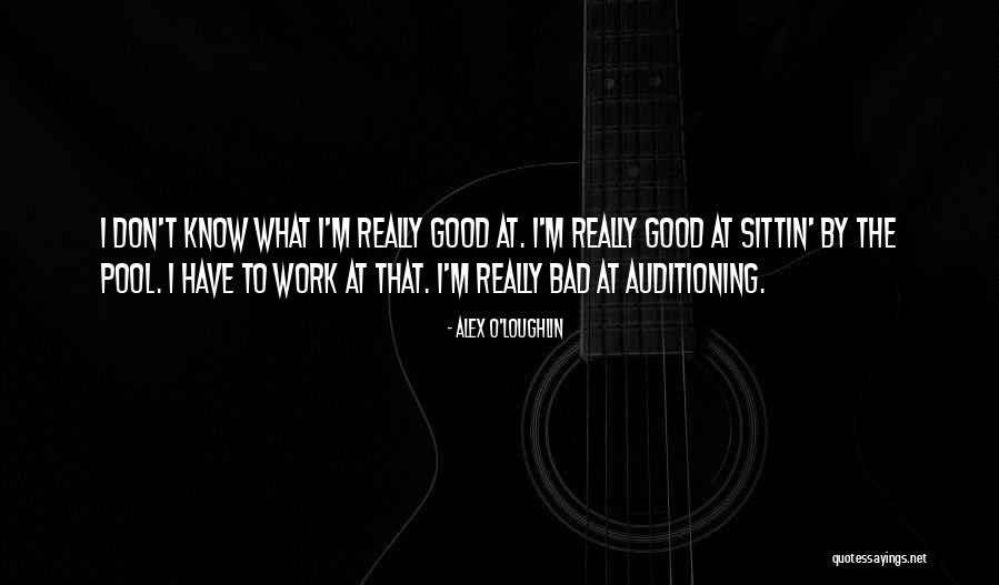 Alex O'connell Quotes By Alex O'Loughlin Alex O'connell Quotes By Alex O'Loughlin