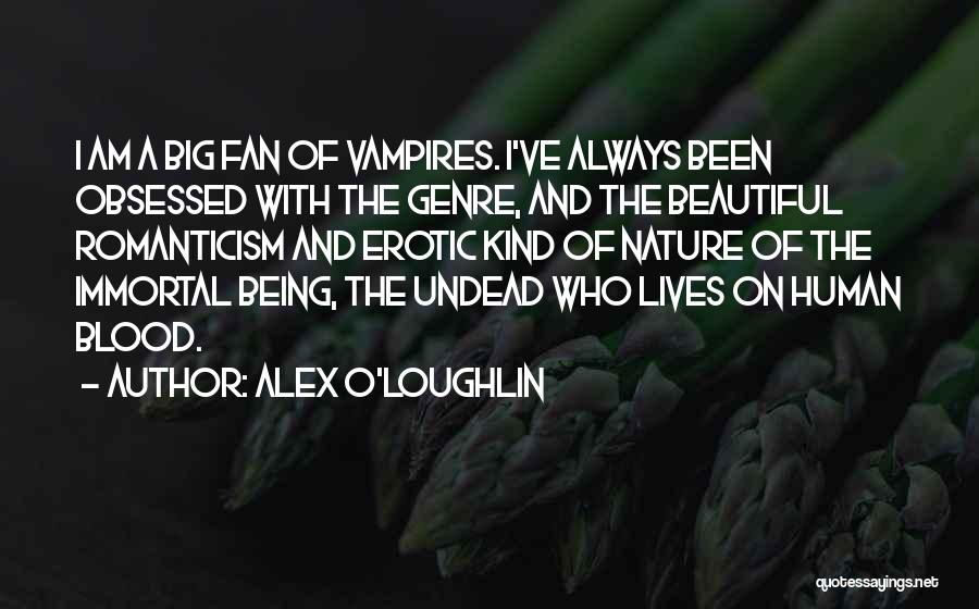 Alex O'Loughlin Quotes 1427297