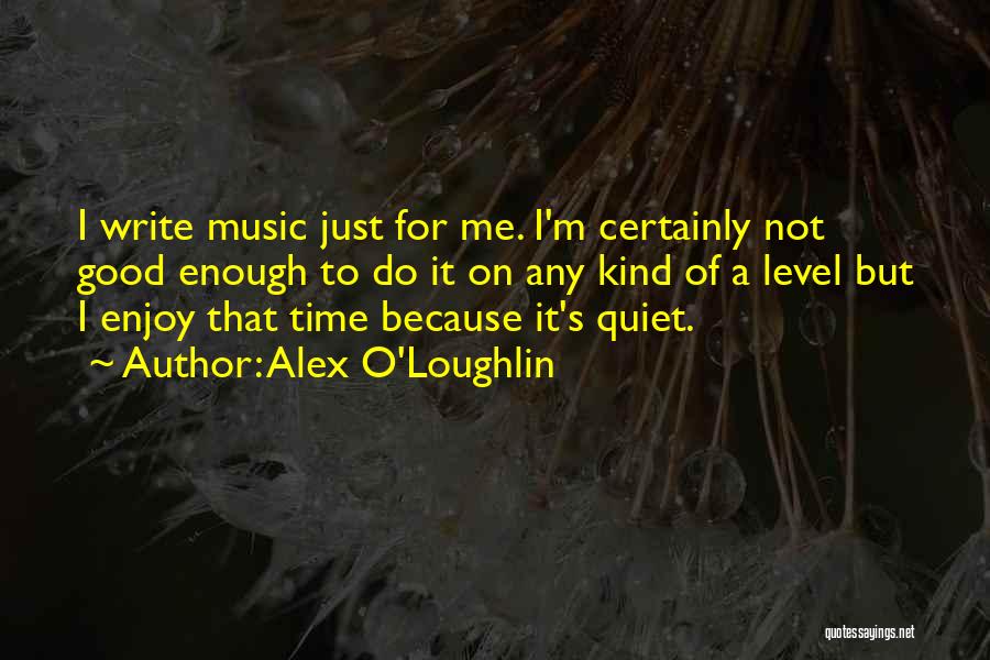 Alex O'Loughlin Quotes 1696340