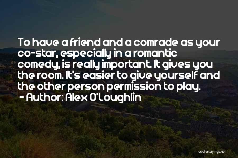 Alex O'Loughlin Quotes 1991947