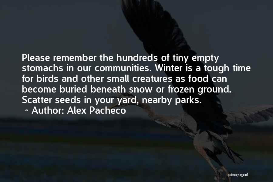 Alex Pacheco Quotes 1204674