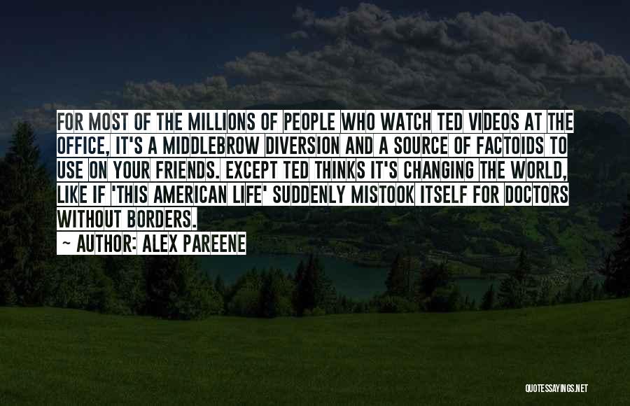 Alex Pareene Quotes 1712665
