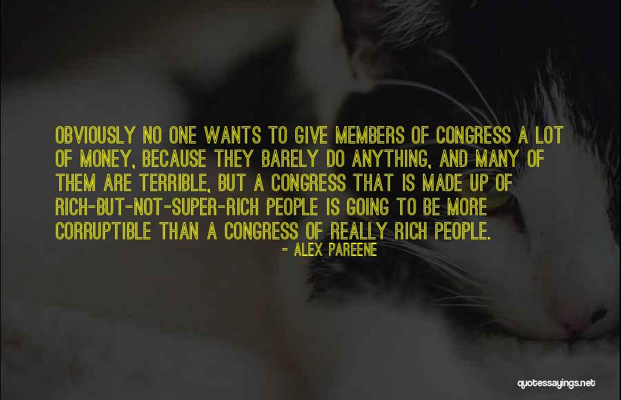 Alex Pareene Quotes 838892