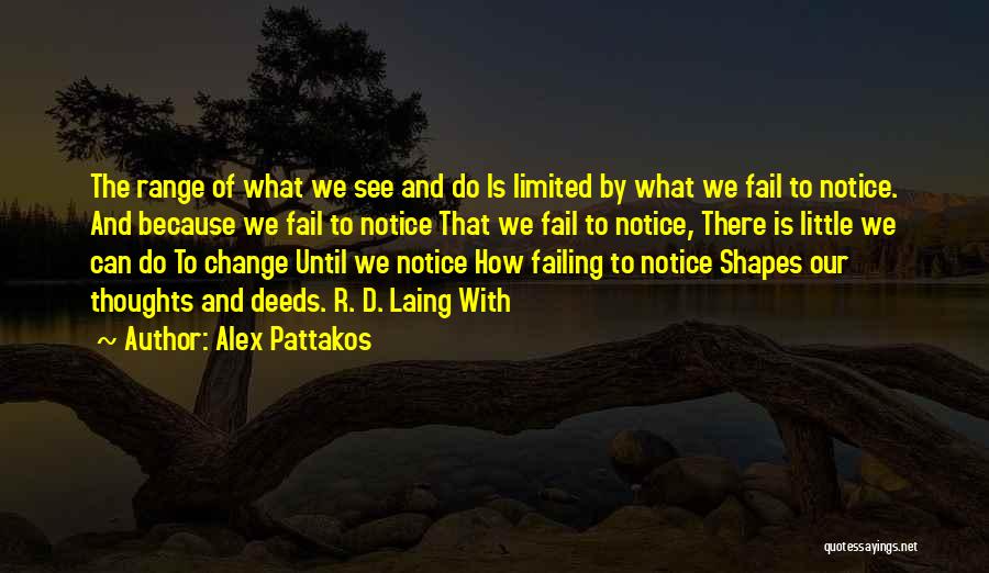 Alex Pattakos Quotes 1793056