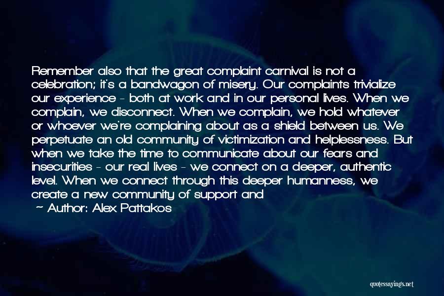 Alex Pattakos Quotes 763119 Alex Pattakos Quotes 763119