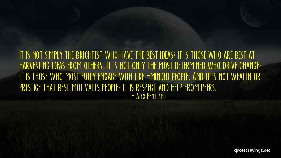 Alex Pentland Quotes 2030592 Alex Pentland Quotes 2030592