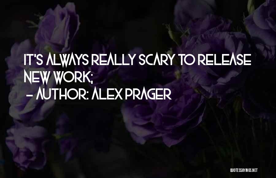 Alex Prager Quotes 704050