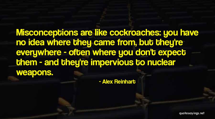 Alex Reinhart Quotes 315029