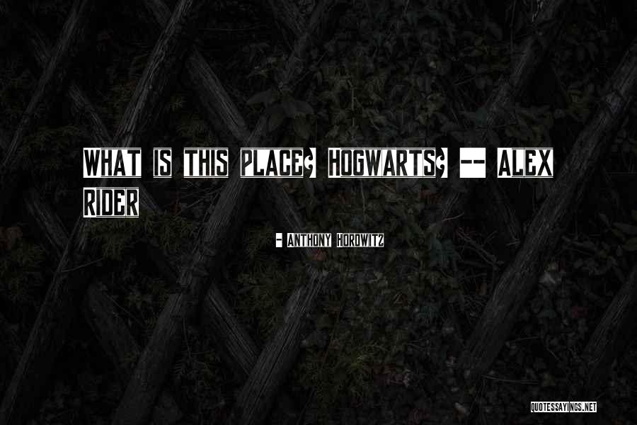 Alex Rider Quotes By Anthony Horowitz Alex Rider Quotes By Anthony Horowitz
