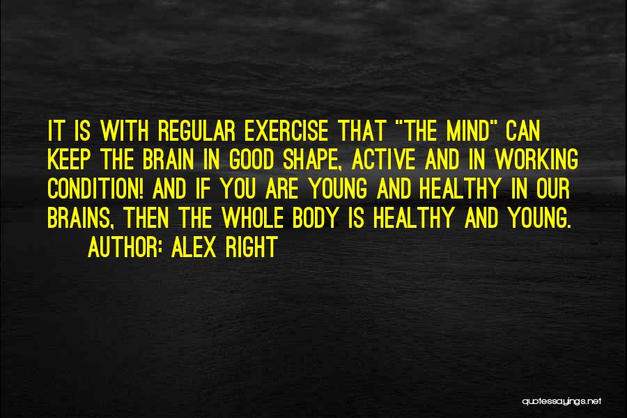 Alex Right Quotes 990016