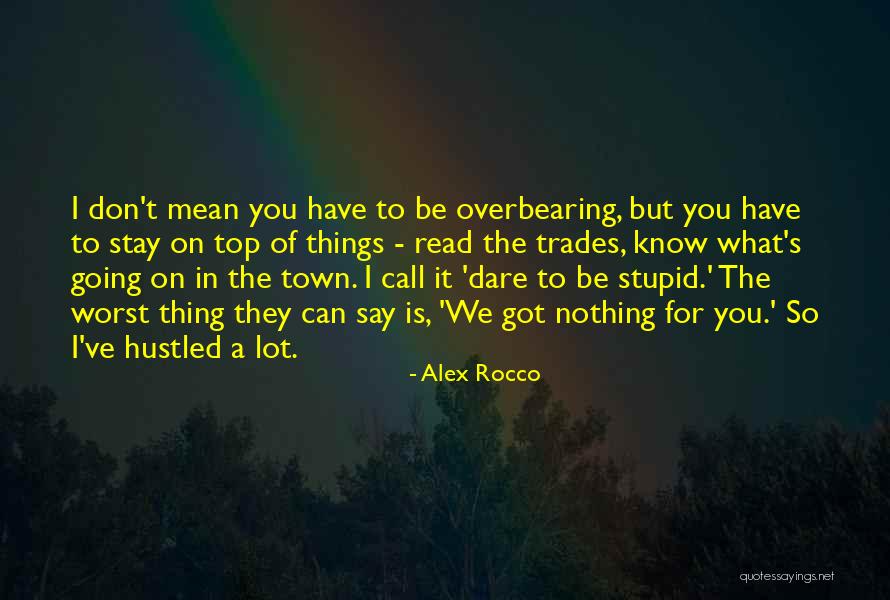 Alex Rocco Quotes 1803105