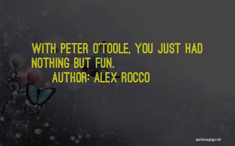 Alex Rocco Quotes 1914045