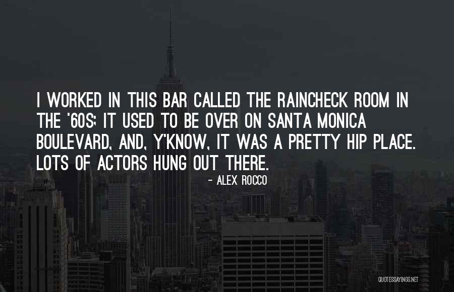 Alex Rocco Quotes 919936 Alex Rocco Quotes 919936