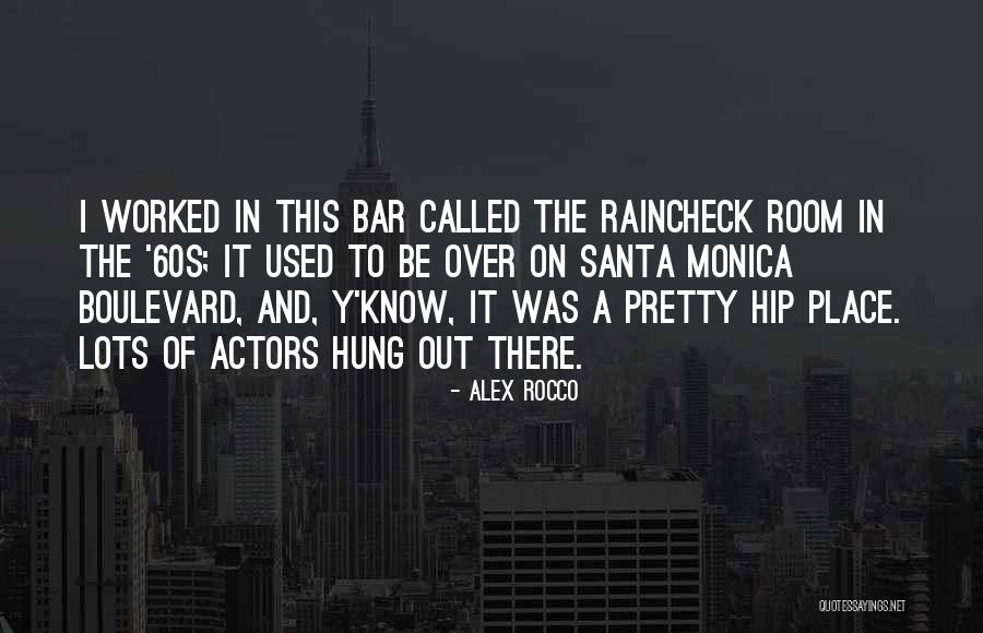 Alex Rocco Quotes 919936