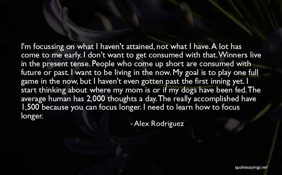 Alex Rodriguez Quotes 1260253