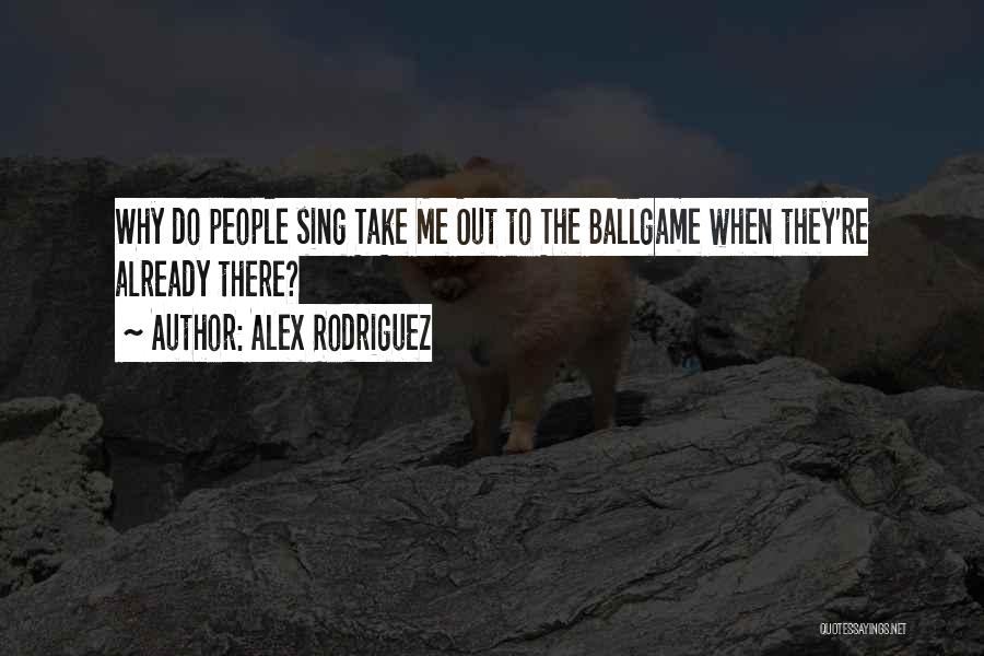 Alex Rodriguez Quotes 1341677