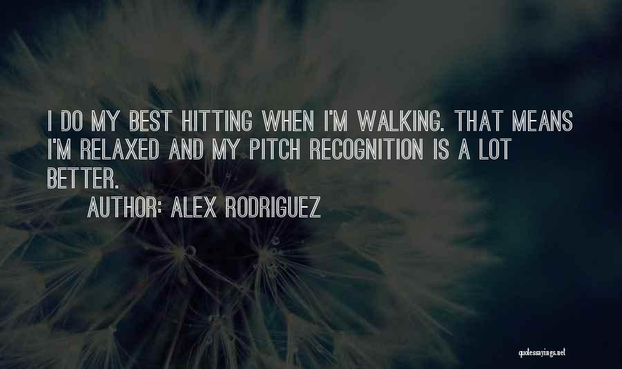 Alex Rodriguez Quotes 1841823