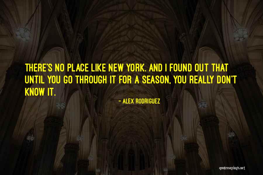 Alex Rodriguez Quotes 605948