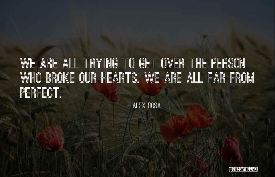 Alex Rosa Quotes 1734185 Alex Rosa Quotes 1734185