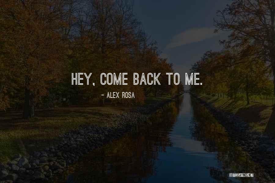 Alex Rosa Quotes 2095211
