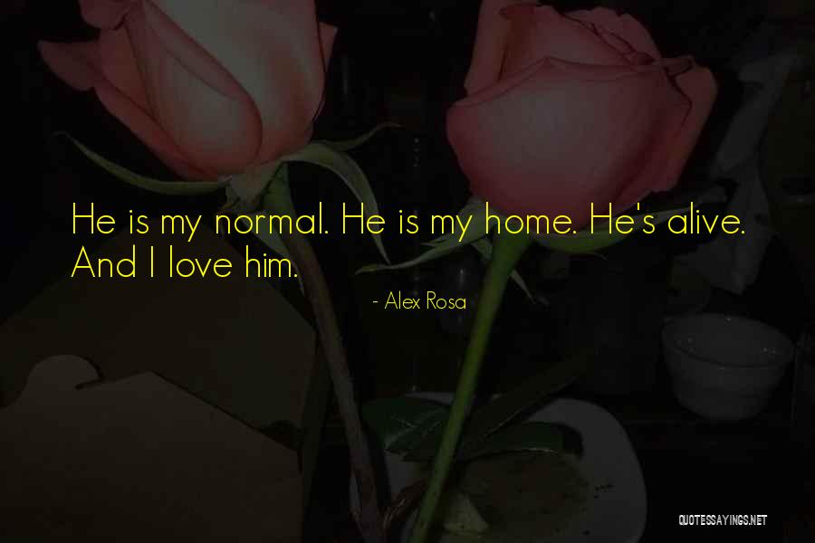 Alex Rosa Quotes 806460 Alex Rosa Quotes 806460