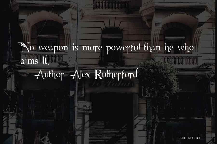Alex Rutherford Quotes 1871278