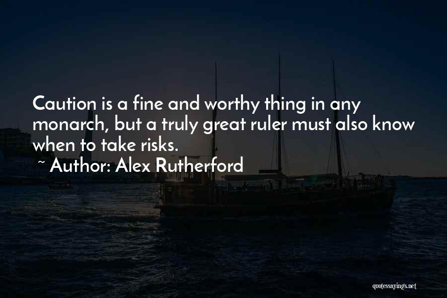 Alex Rutherford Quotes 1965638