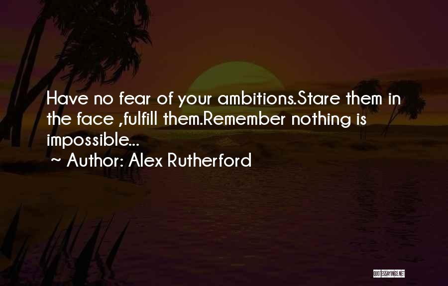 Alex Rutherford Quotes 277790