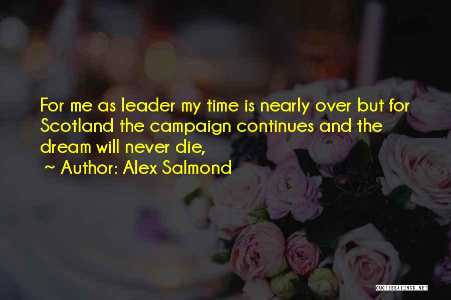 Alex Salmond Quotes 1470900
