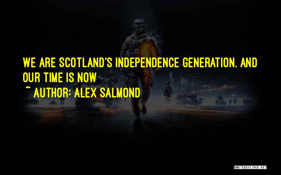Alex Salmond Quotes 2133474