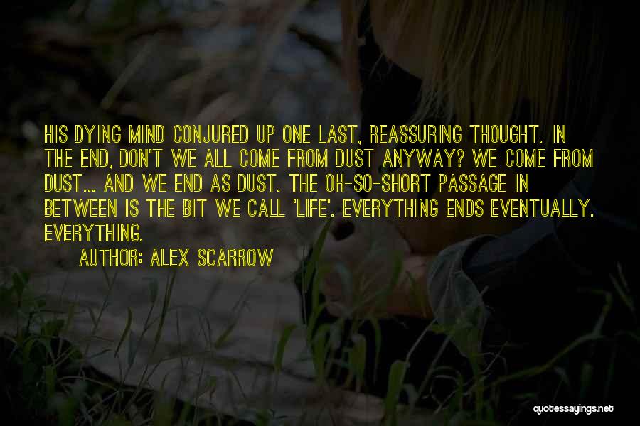 Alex Scarrow Quotes 1366180