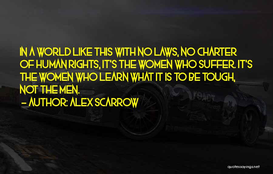 Alex Scarrow Quotes 1880994