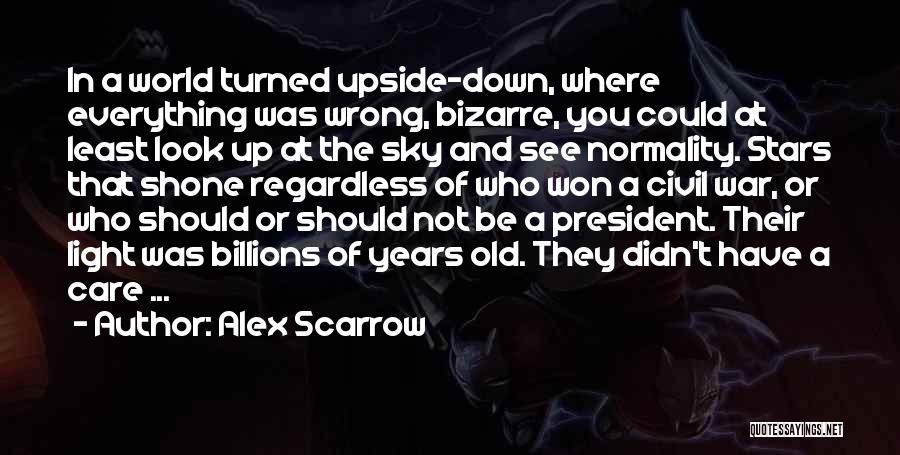 Alex Scarrow Quotes 901193