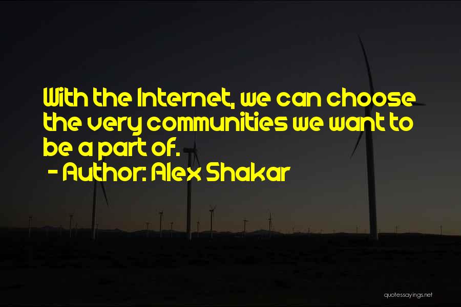 Alex Shakar Quotes 875170