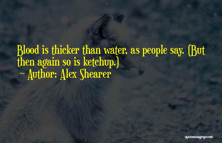 Alex Shearer Quotes 1880361