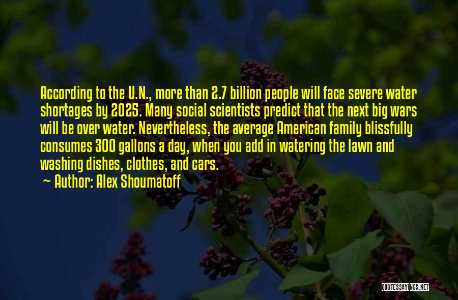 Alex Shoumatoff Quotes 274402