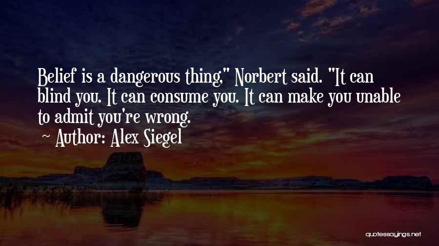 Alex Siegel Quotes 139491