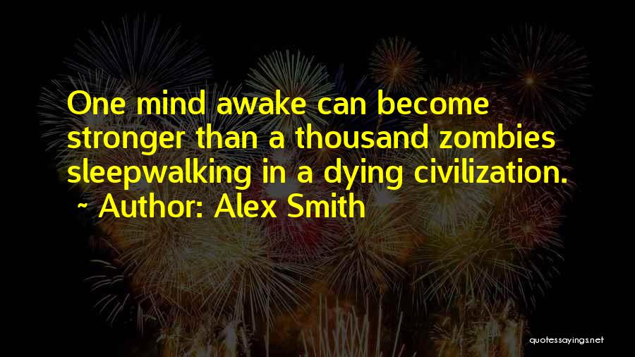 Alex Smith Quotes 1773758