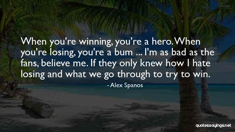 Alex Spanos Quotes 1482827 Alex Spanos Quotes 1482827