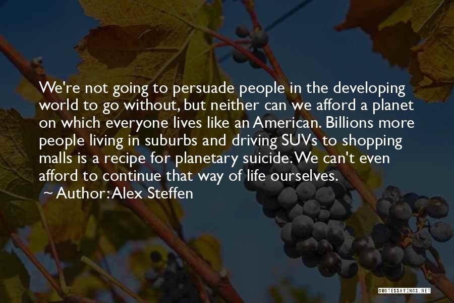 Alex Steffen Quotes 1037481