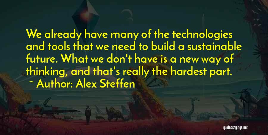 Alex Steffen Quotes 2069176