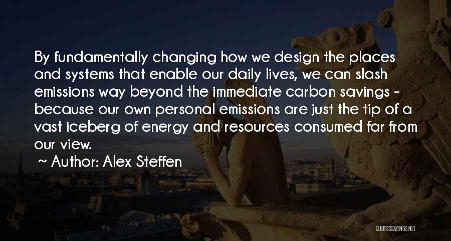Alex Steffen Quotes 610575