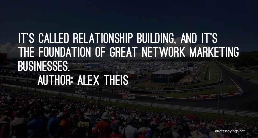 Alex Theis Quotes 1693424