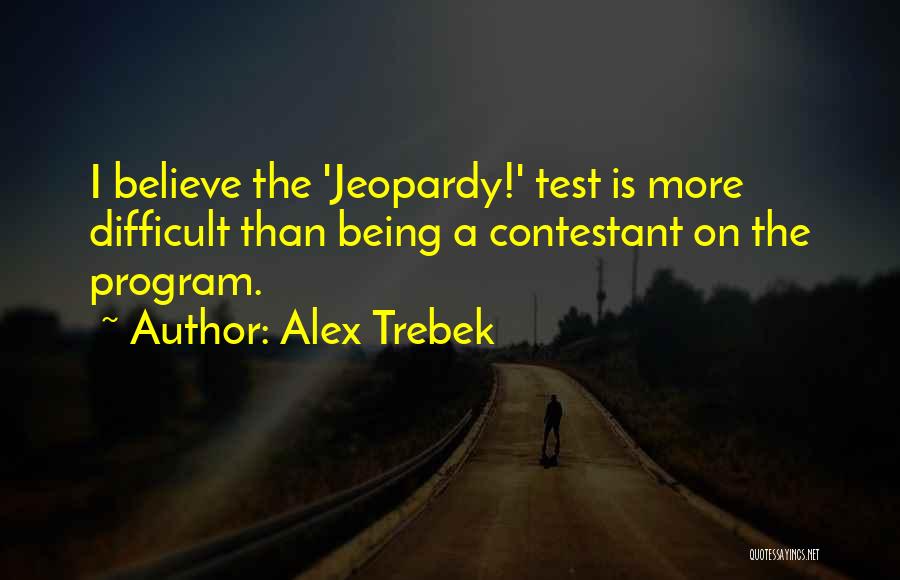 Alex Trebek Quotes 394277