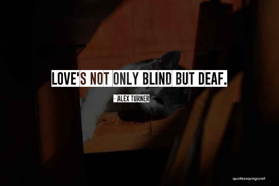 Alex Turner Quotes 1102090 Alex Turner Quotes 1102090