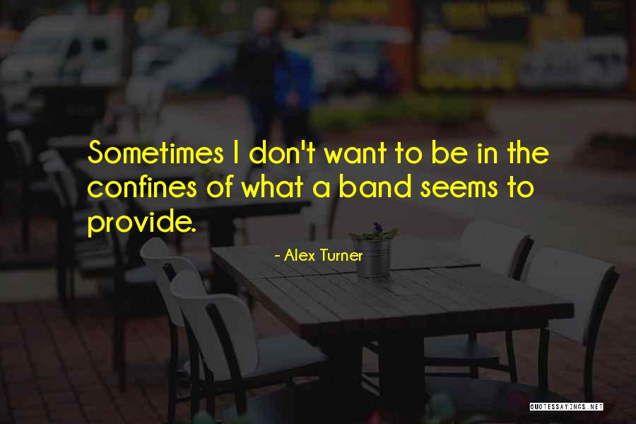 Alex Turner Quotes 1570131 Alex Turner Quotes 1570131