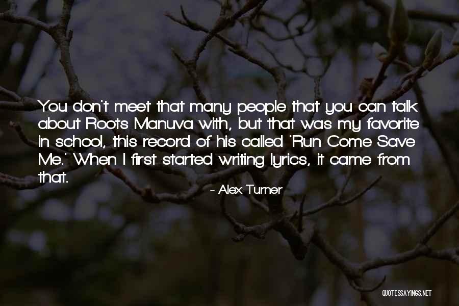 Alex Turner Quotes 186010